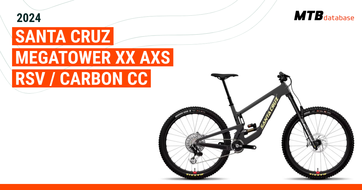 2024 Santa Cruz MEGATOWER XX AXS RSV / Carbon CC Specs, Reviews