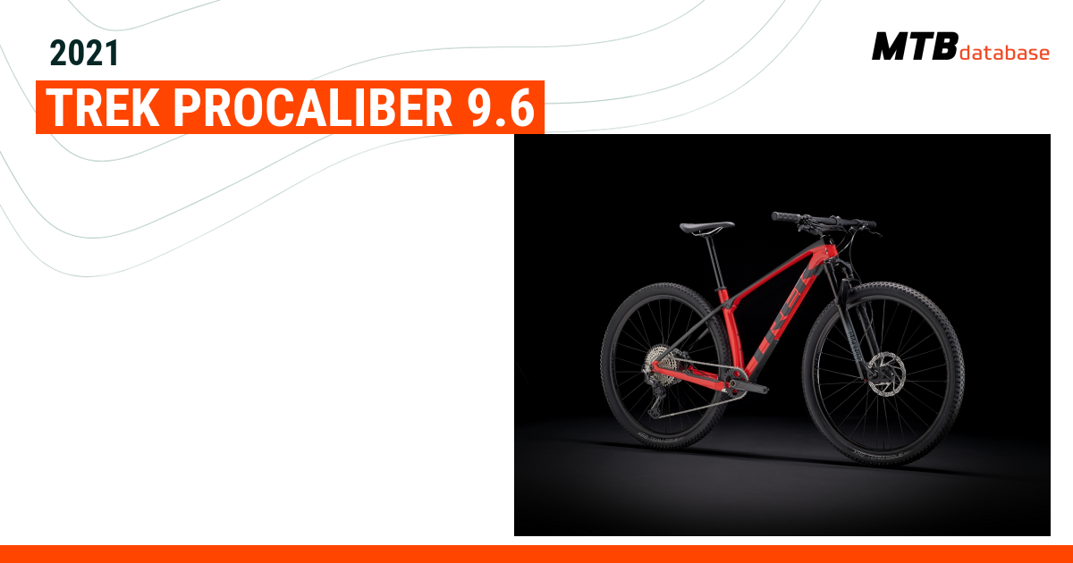 2021 trek 2024 procaliber 9.6