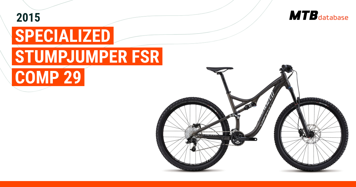 2015 specialized stumpjumper 2024 fsr comp 29er