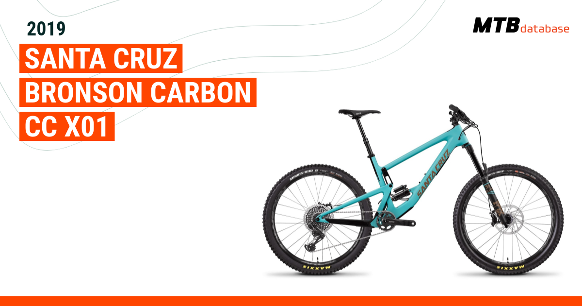 2019 Santa Cruz Bronson Carbon CC X01 Specs Reviews Images