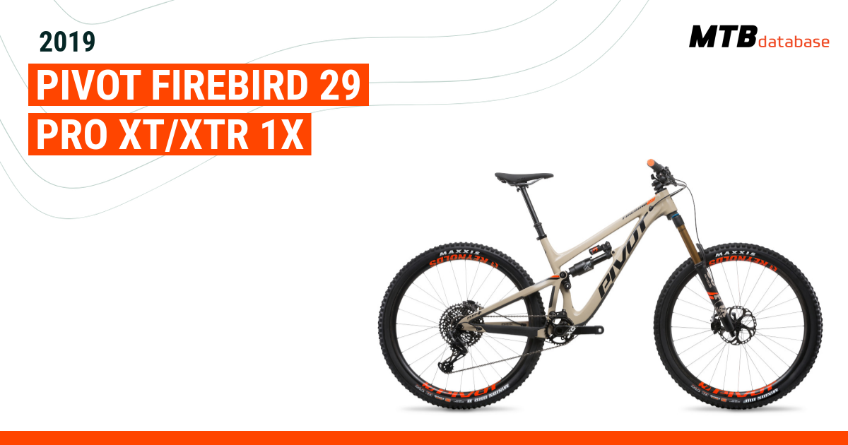 2019 Pivot Firebird 29 Pro XT XTR 1x Specs Reviews Images