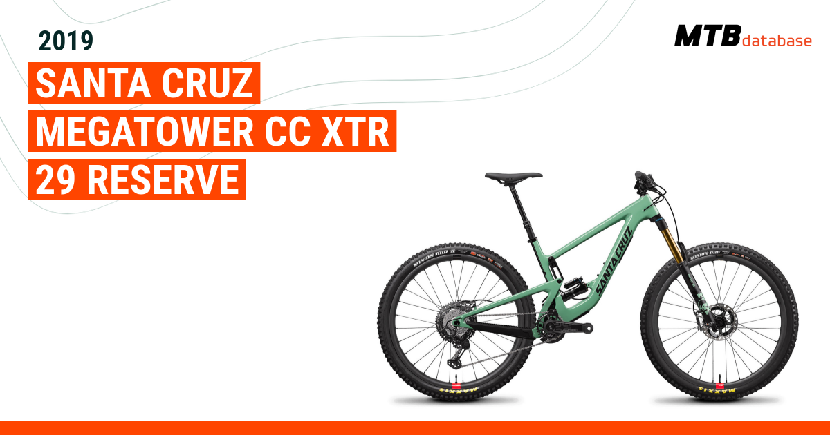 2019 Santa Cruz Megatower CC XTR 29 Reserve Specs Reviews