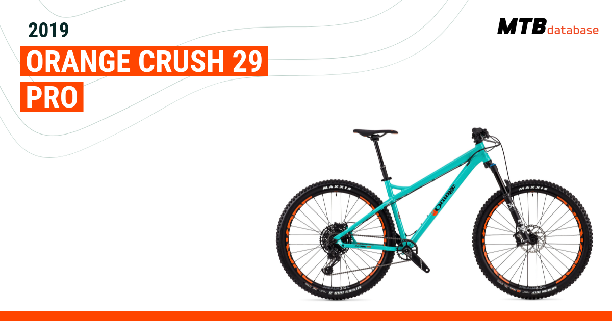 2019 Orange Crush 29 Pro Specs Reviews Images Mountain Bike