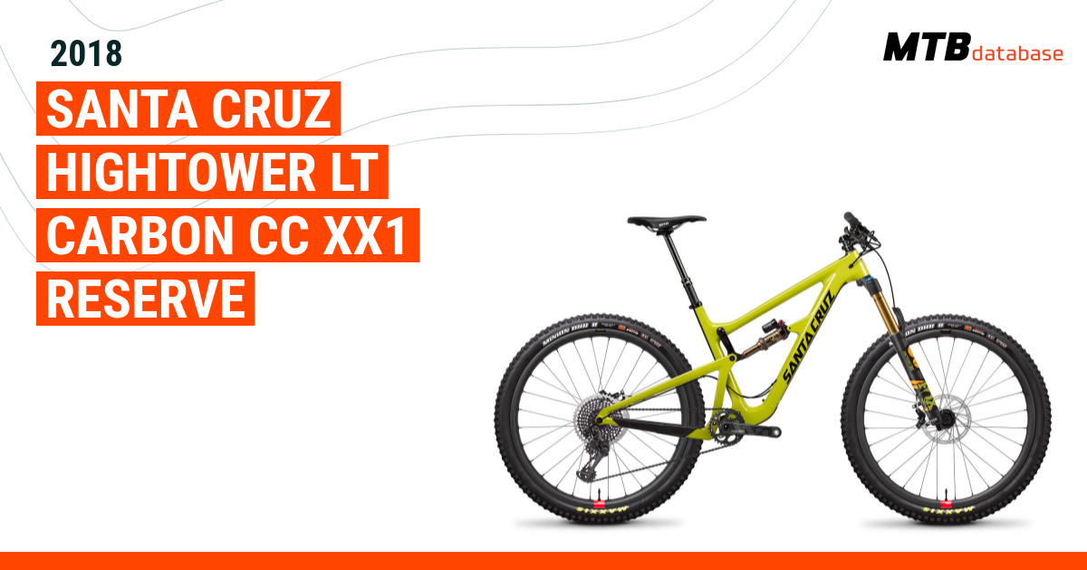 2018 Santa Cruz Hightower LT Carbon CC XX1 Reserve Specs