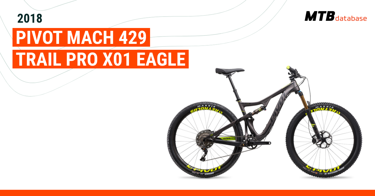 2018 pivot mach 429 best sale trail review