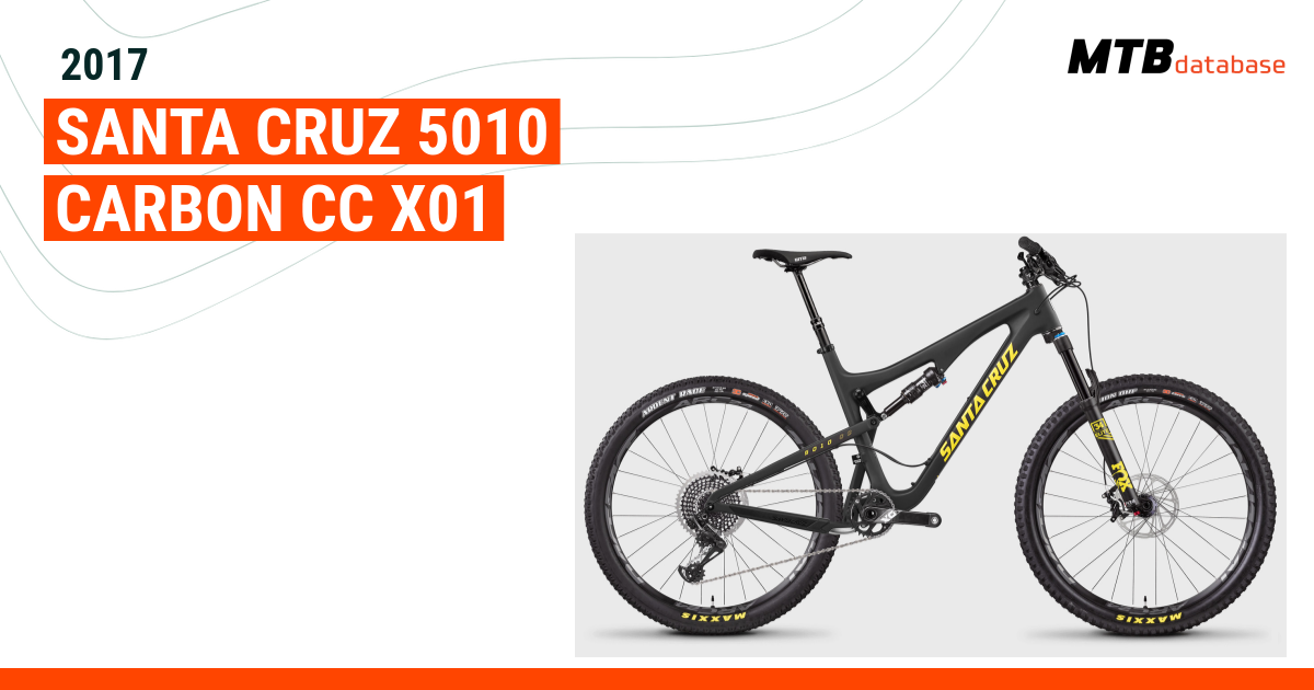 2017 Santa Cruz 5010 Carbon CC X01 Specs Reviews Images