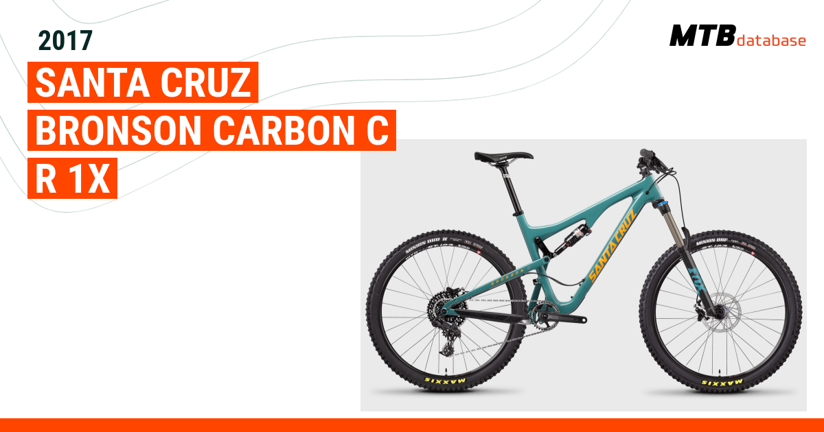 2017 Santa Cruz Bronson Carbon C R 1x Specs Reviews Images