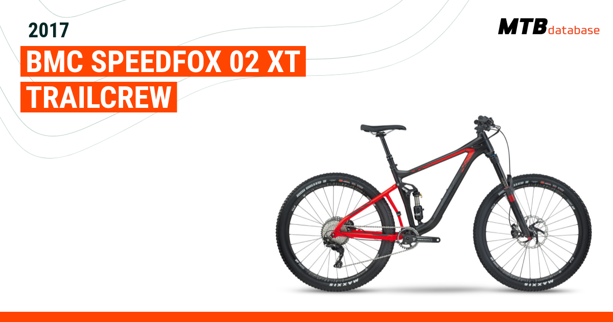 2017 BMC Speedfox 02 XT Trailcrew Specs Reviews Images