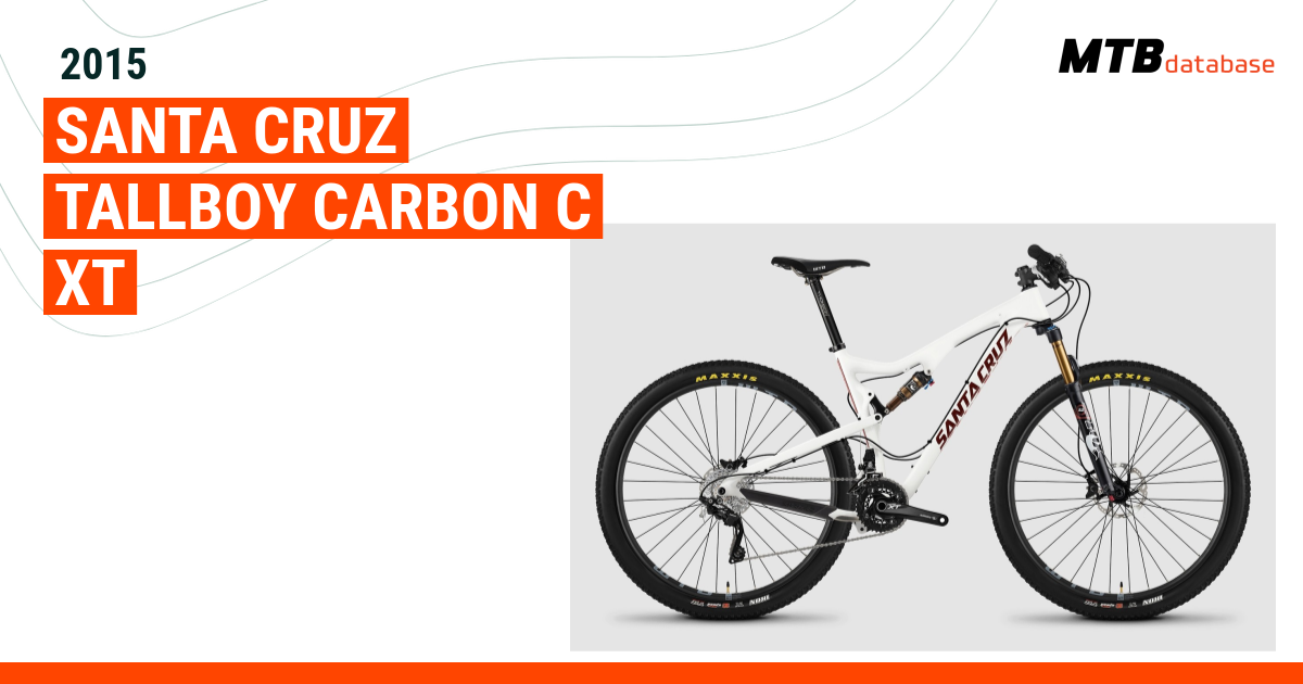 2015 Santa Cruz Tallboy Carbon C XT Specs Reviews Images