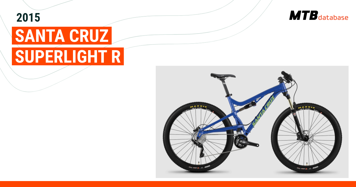 2015 Santa Cruz Superlight R Specs Reviews Images Mountain