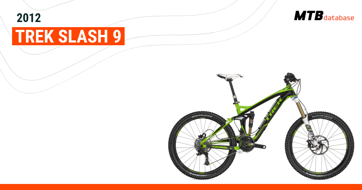 Trek slash best sale 9 2012