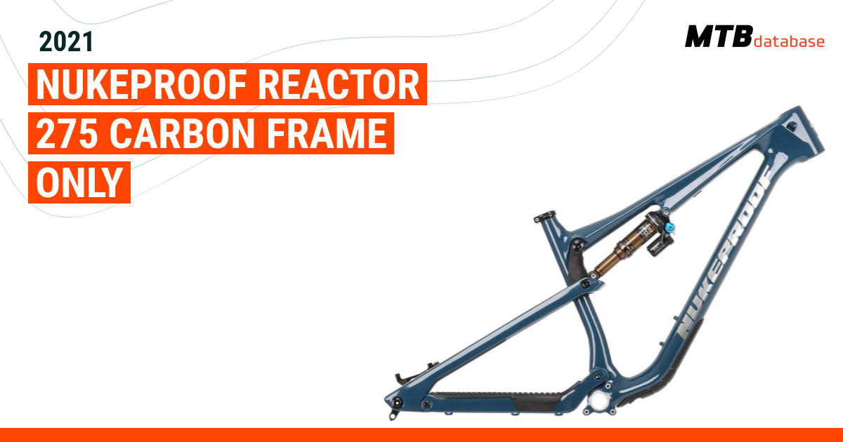 Nukeproof reactor best sale 275 frame