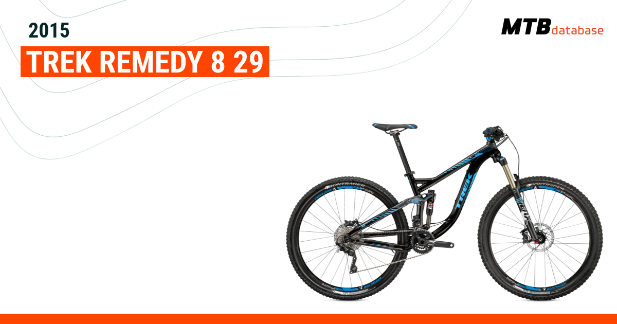 2015 trek 2024 remedy 8 29