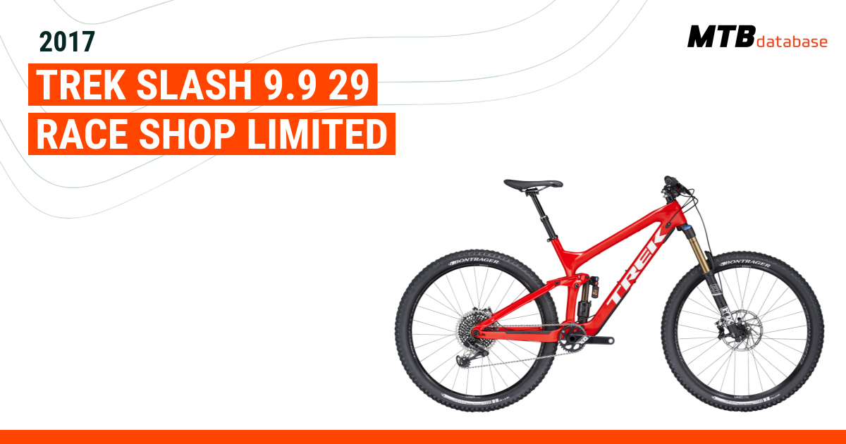 Trek slash 9.9 race cheap shop limited