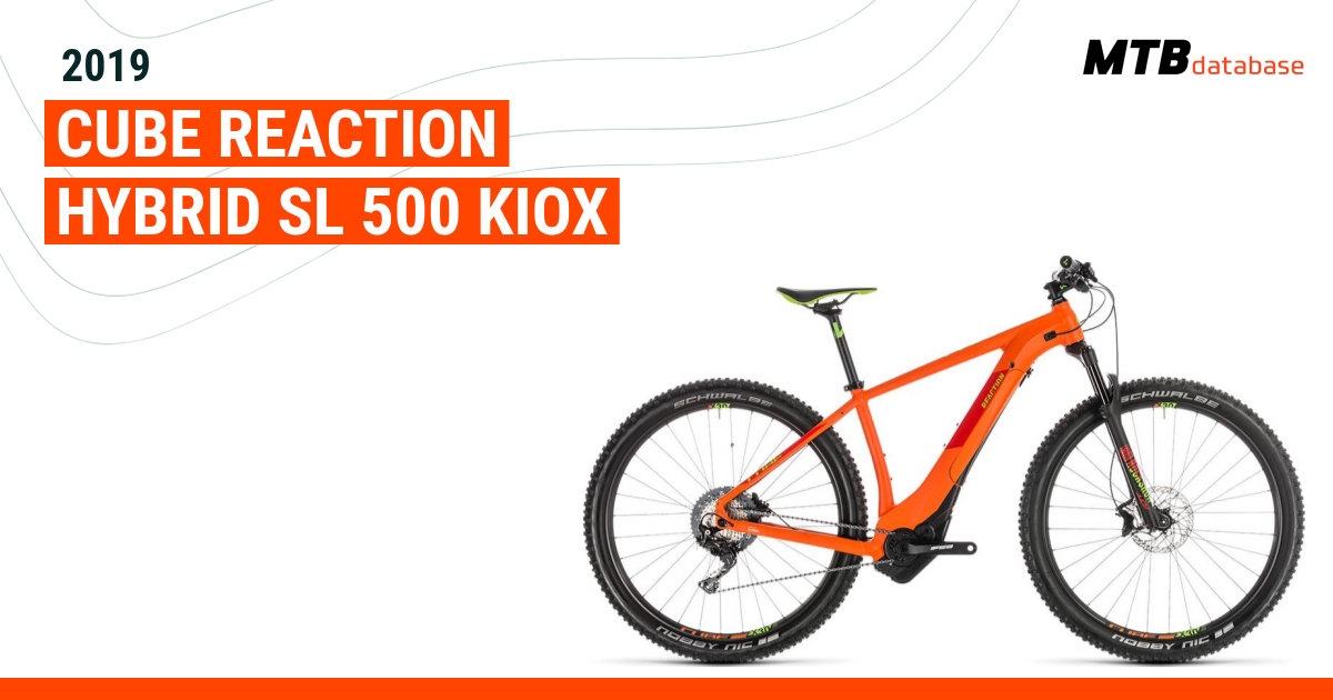 Cube reaction hybrid sl best sale 500 kiox 29 2019