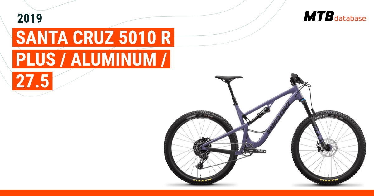 2019 Santa Cruz 5010 R Plus Aluminum 27.5 Specs Reviews