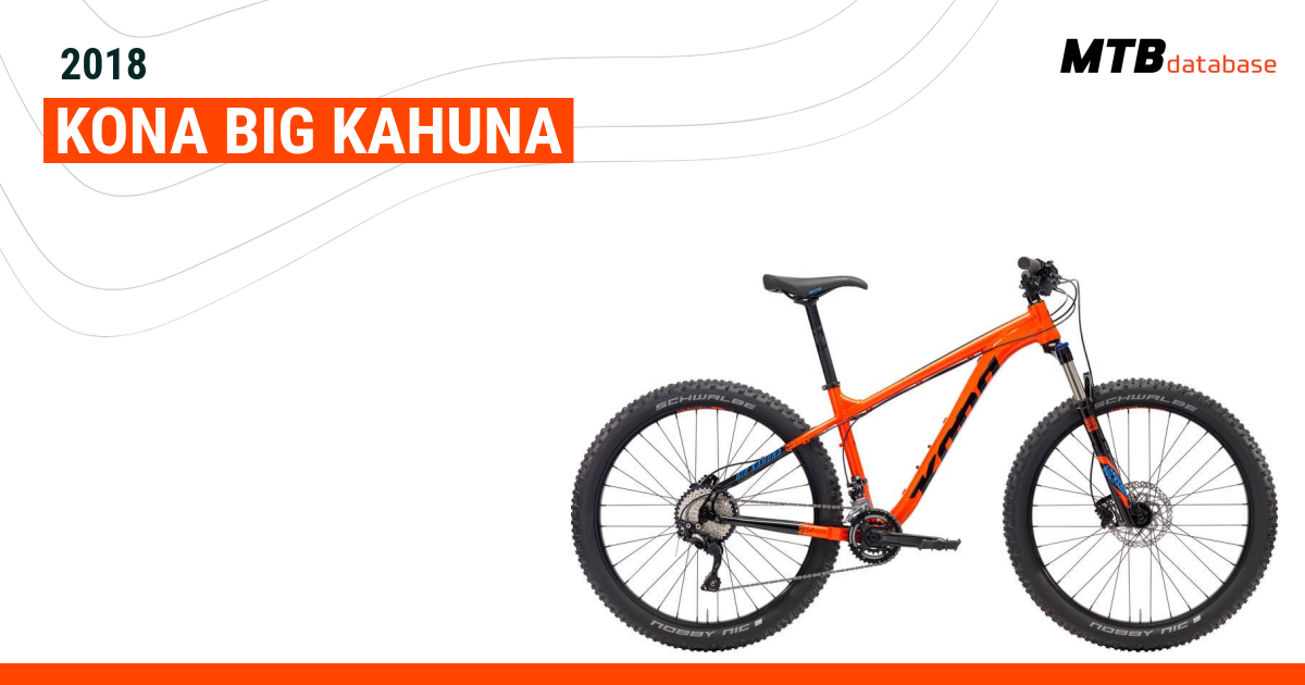 2018 kona 2025 big kahuna