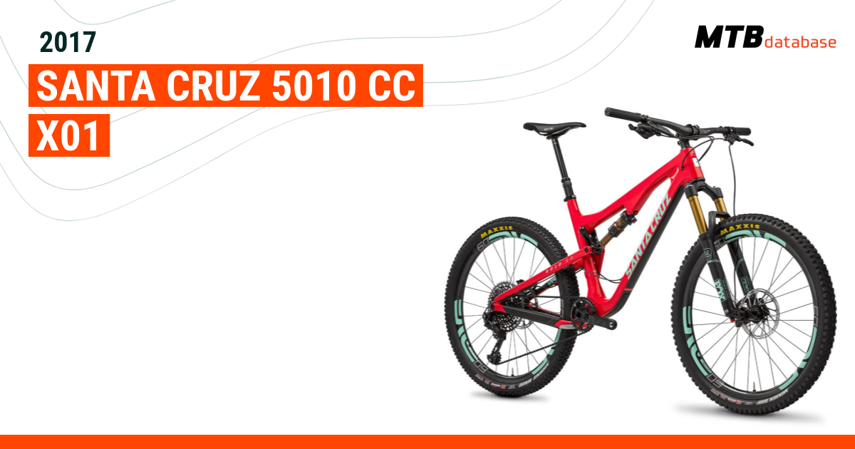 2017 Santa Cruz 5010 CC X01 Specs Reviews Images Mountain