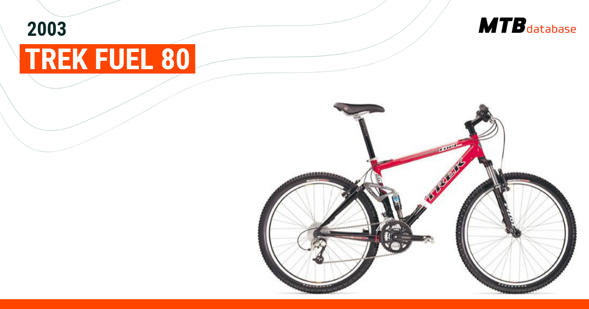 Trek fuel sale 80 specs