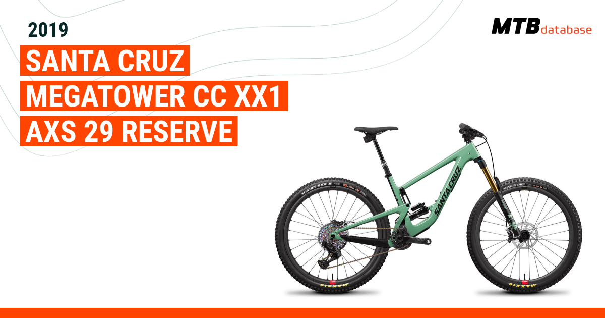 2019 Santa Cruz Megatower CC XX1 AXS 29 Reserve Specs Reviews