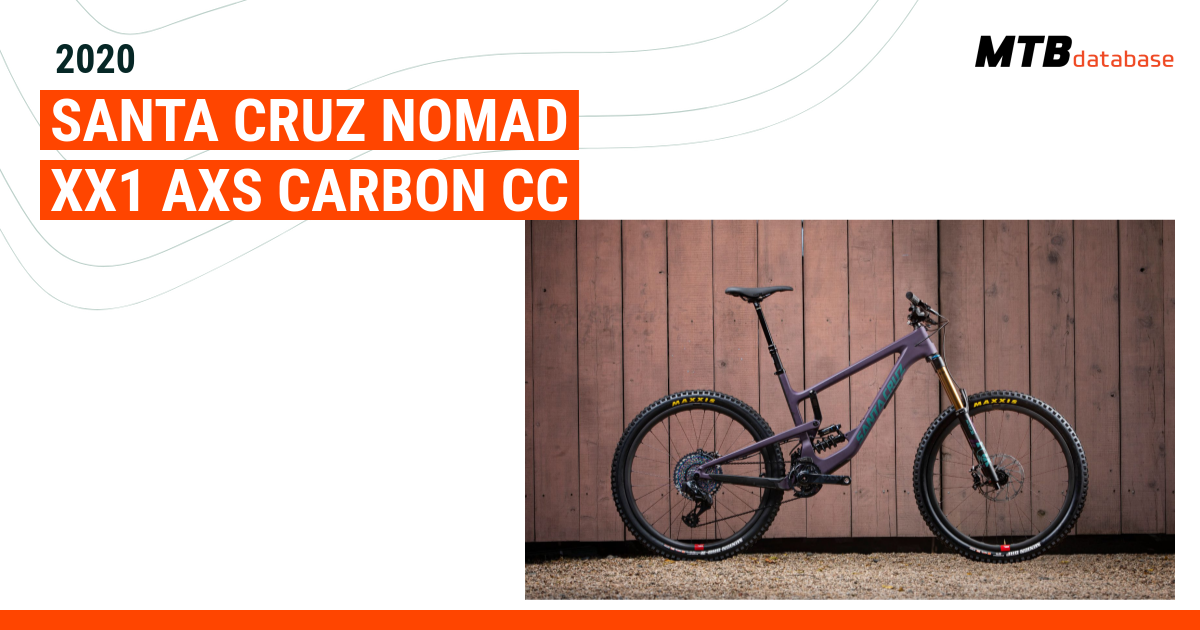 2020 Santa Cruz Nomad XX1 AXS Carbon CC Specs Reviews Images